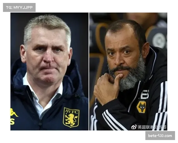 阿斯顿维拉欧战征程与联赛轮换策略分析及其影响